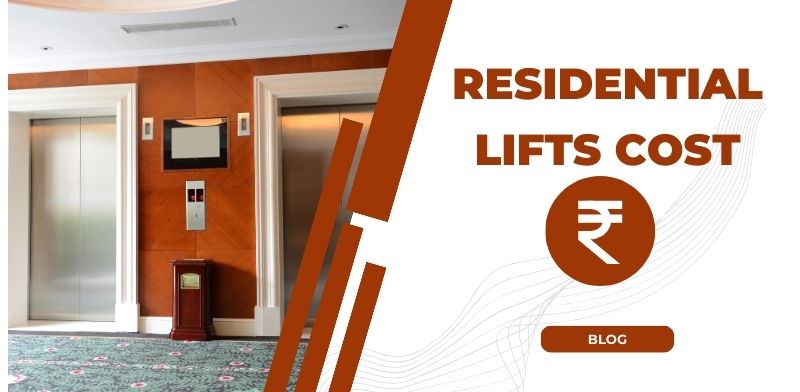 Residential Lift Cost